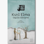 Book cover of Kızıl Elma (The Red Apple) by Cengiz Aytmatov—an allegorical story of desire, loss and memory in Central Asia.