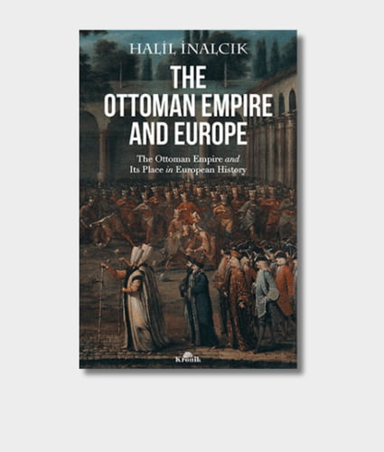 The Ottoman Empire and Europe