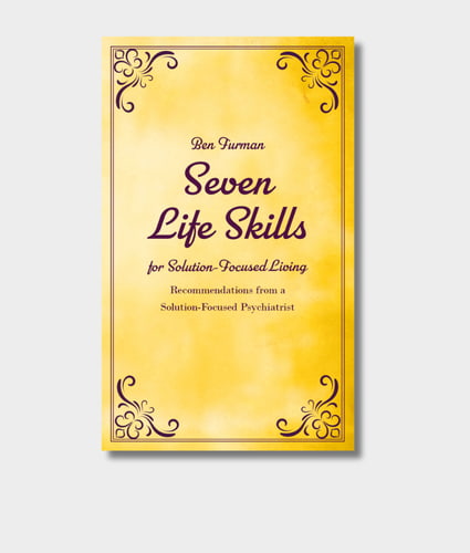 Seven Life Skills For Solution-Focused Living