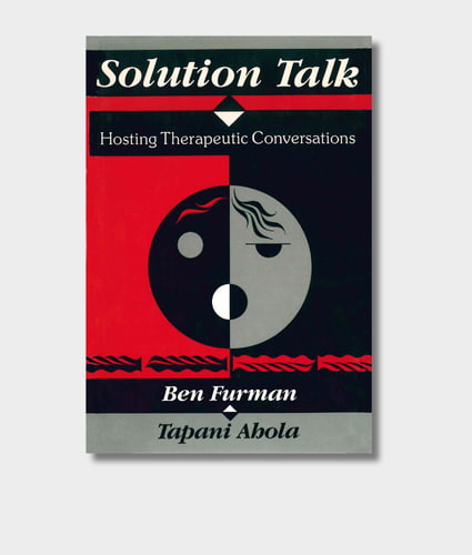 Solution Talk - Hosting Therapeutic Conversations