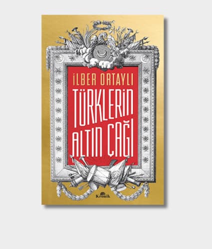 The Golden Age of the Turks